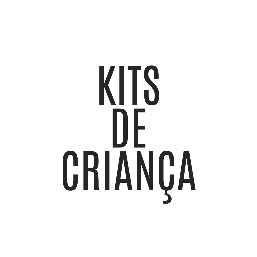 KITS DE CRIANÇA